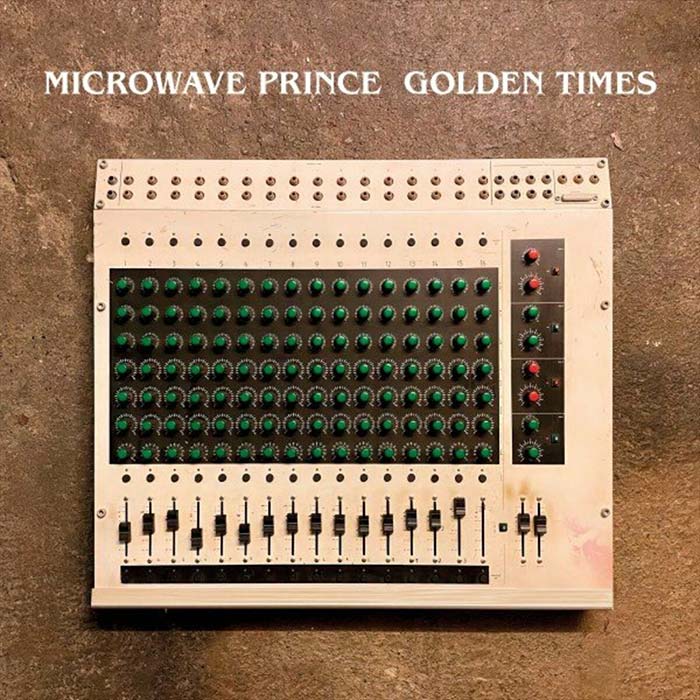 Microwave Prince - Golden Times [2022]