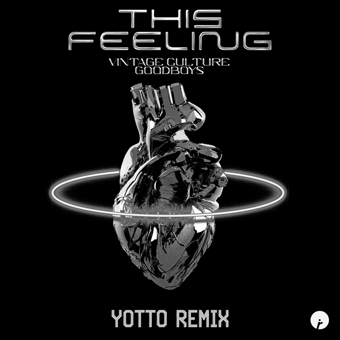 Vintage Culture & Goodboys - This Feeling (Yotto Remix) [2022]