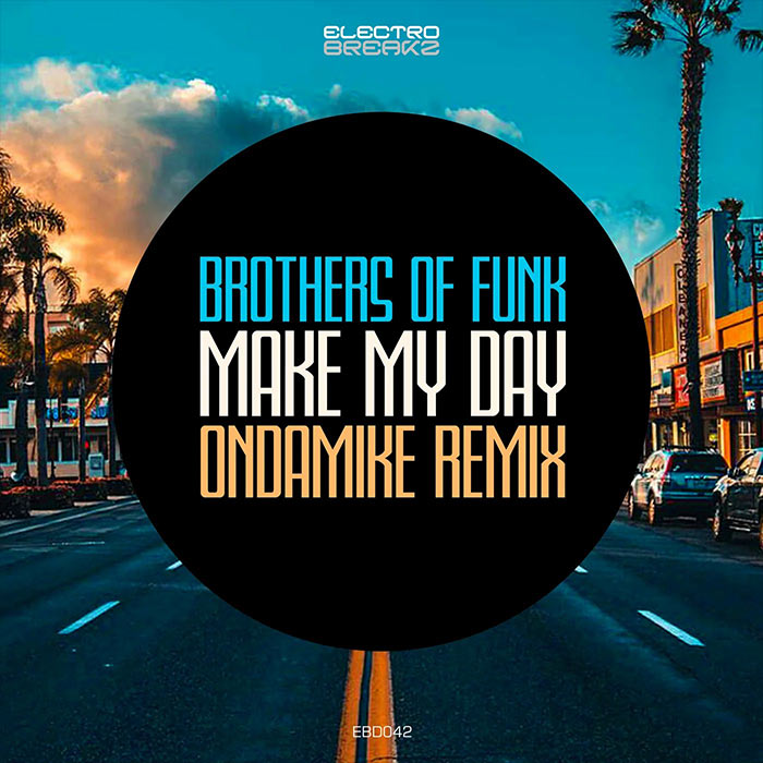 Brothers of Funk - Make My Day (OnDaMike Remix) [2022]