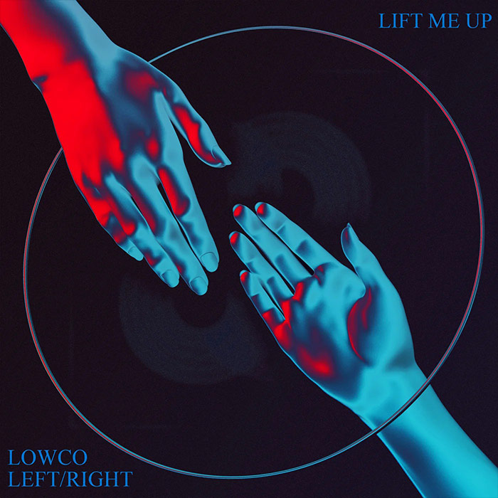 LowCo & Left/Right - Lift Me Up [2022]