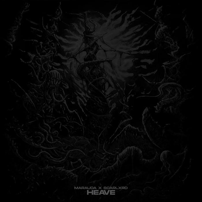 Marauda & Scarlxrd - HEAVE [2022]