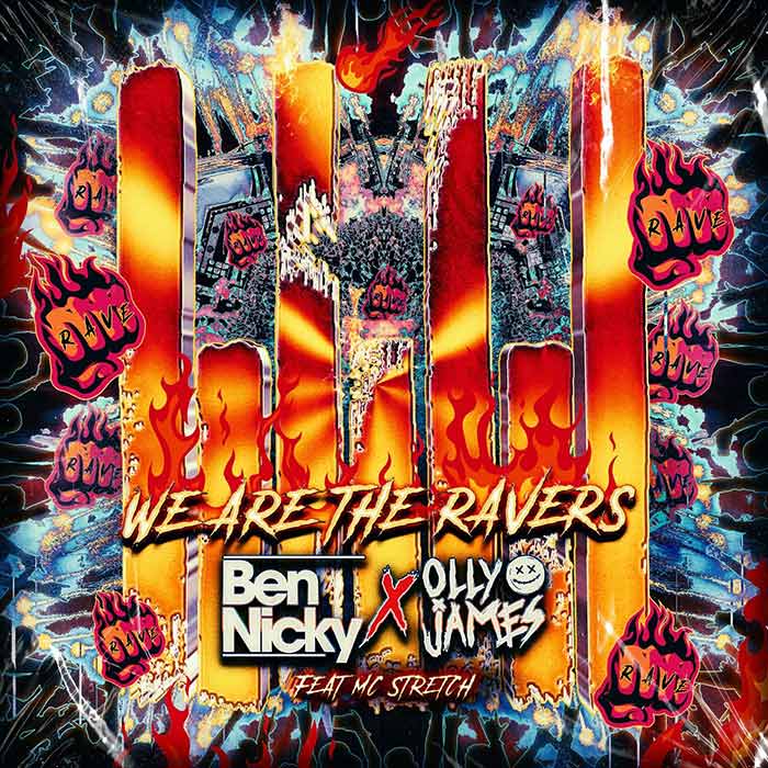 Ben Nicky x Olly James feat. MC Stretch - We Are The Ravers [2021]
