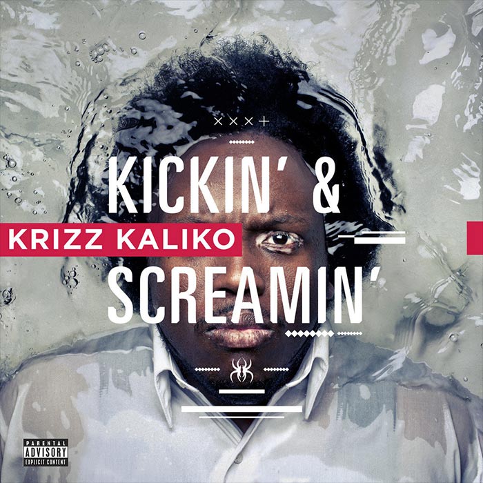 Krizz Kaliko - Kickin' & Screamin' [2012]