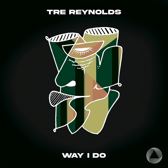 Tre Reynolds - Way I Do