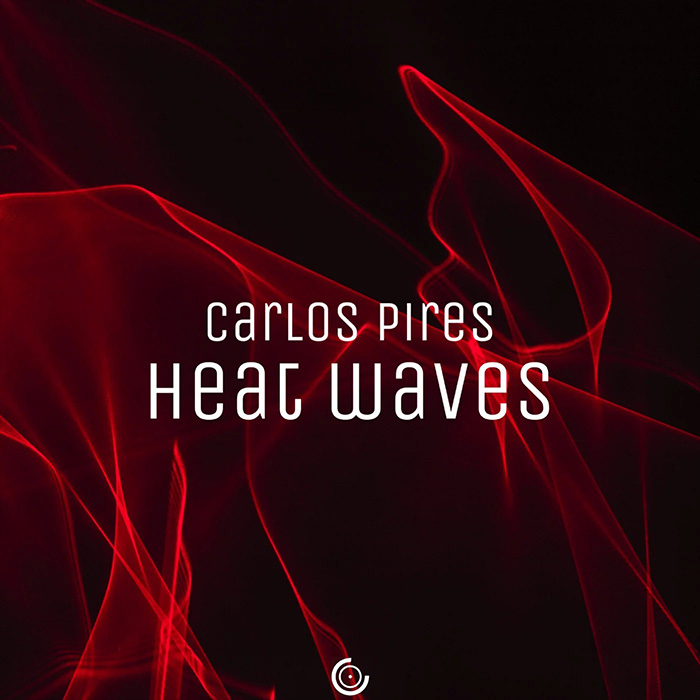 Carlos Pires - Heat Waves [2022]