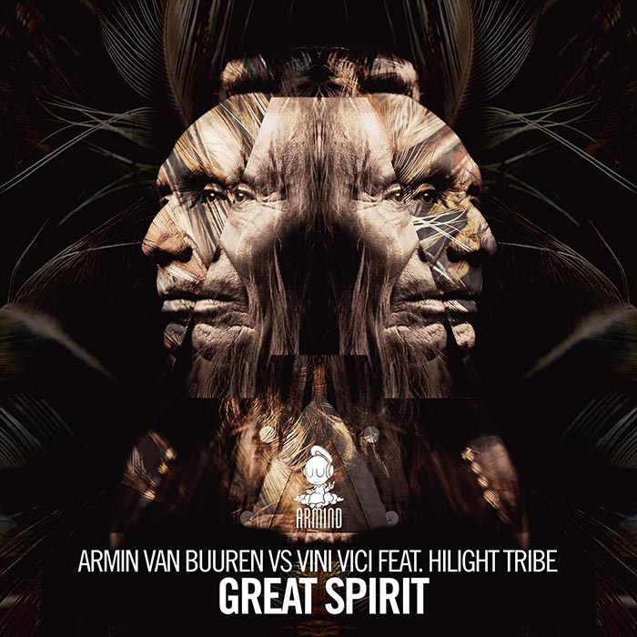 Armin van Buuren vs Vini Vici feat. Hilight Tribe - Great Spirit (+Wildstylez Remix) [2016]