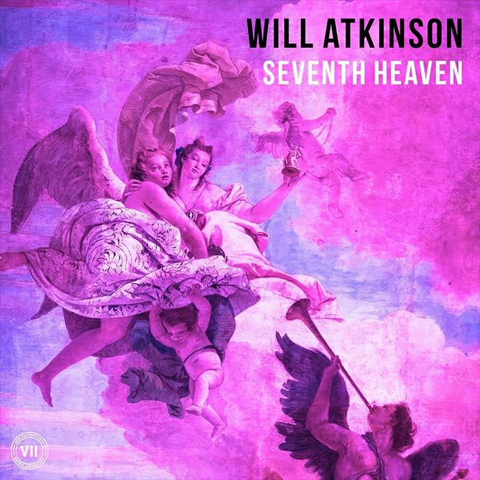 Will Atkinson - Seventh Heaven [2018]