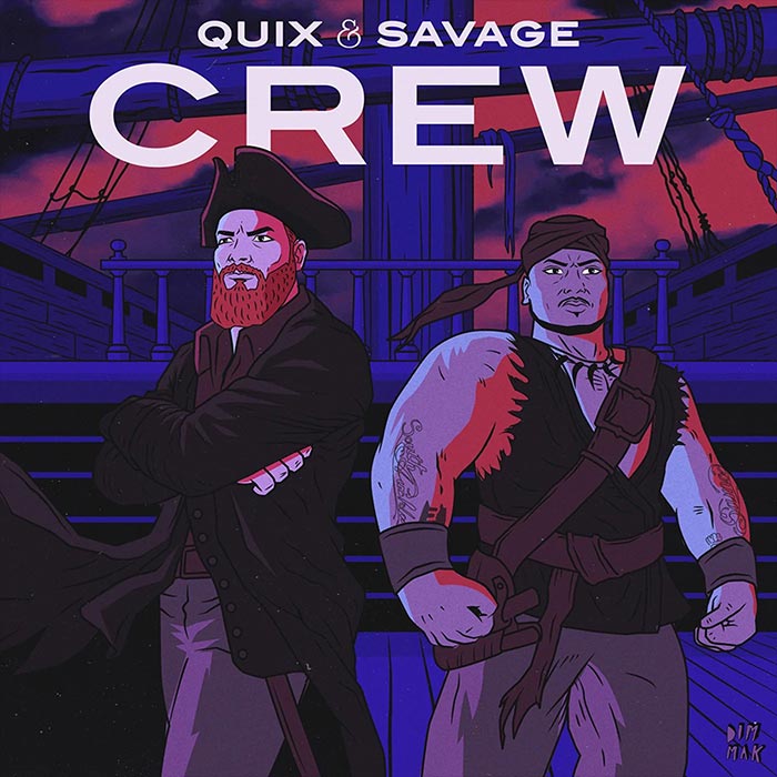 Quix & Savage - CREW [2022]