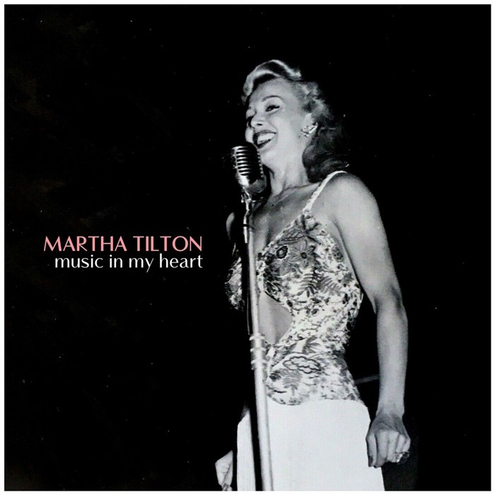 Martha Tilton - Music In My Heart [2022]