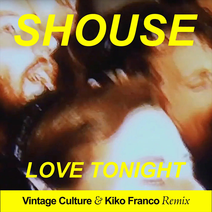 Shouse - Love Tonight (Vintage Culture & Kiko Franco Remix) [2021]