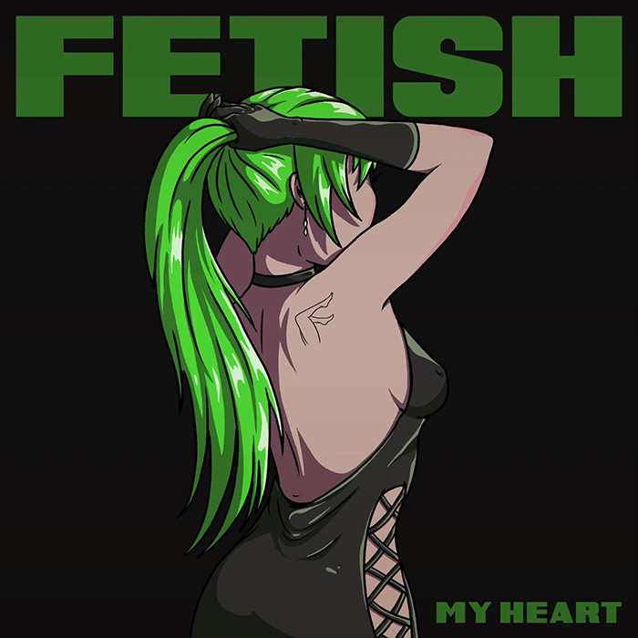Fetish - My Heart [2022]