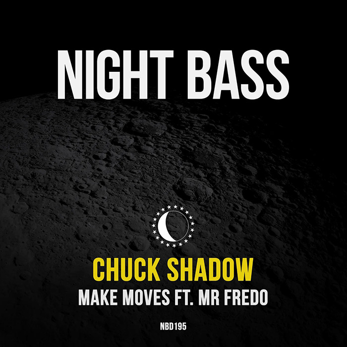 Chuck Shadow - Make Moves (feat. Mr. Fredo) [2022]