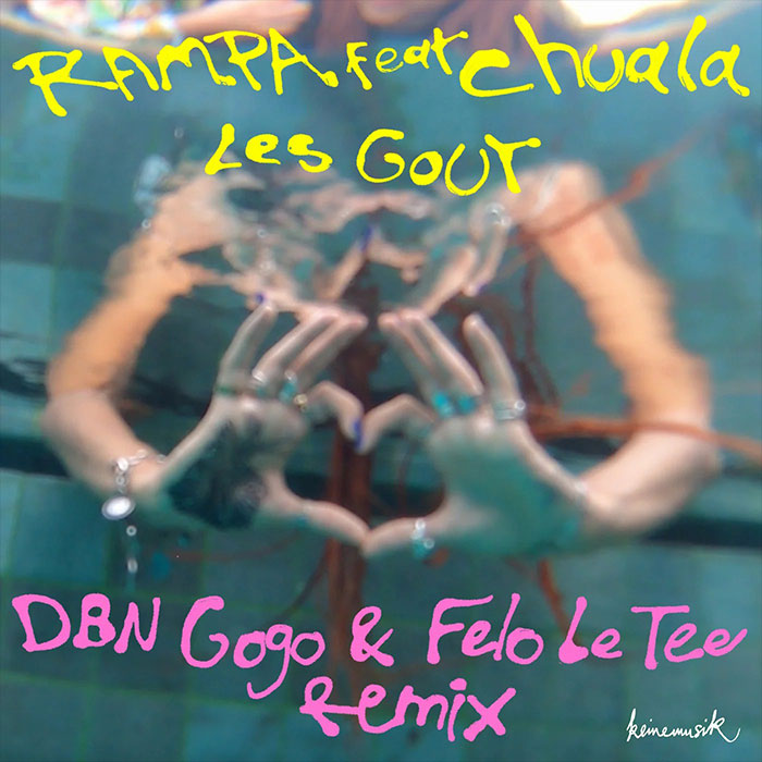 Rampa feat. chuala - Les Gout (DBN Gogo & Felo Le Tee Remix) [2022]