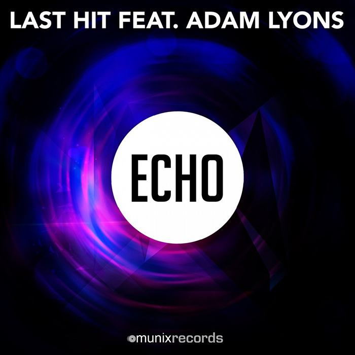 Last Hit feat. Adam Lyons - Echo [2014]