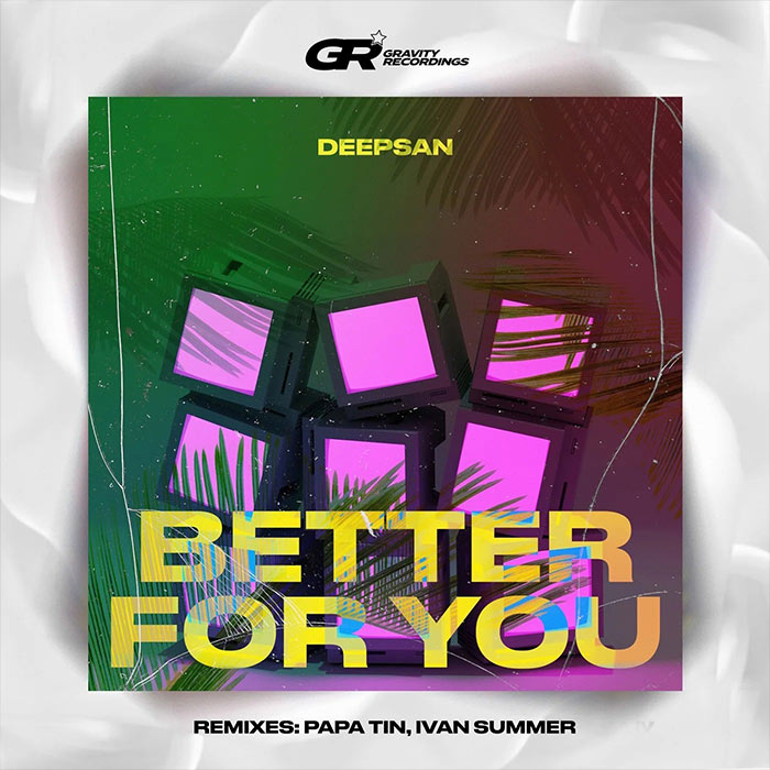 Deepsan - Better for You [2022]