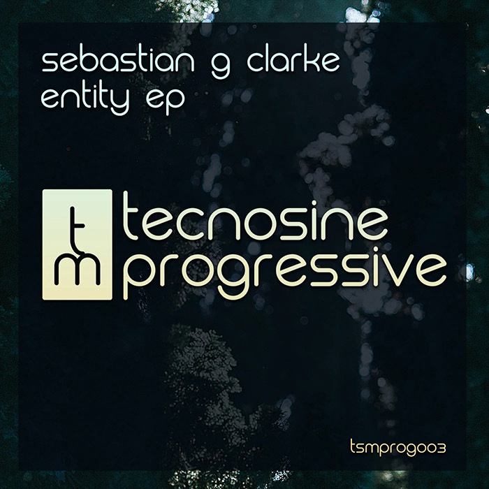 Sebastian G Clarke - Entity EP [2022]