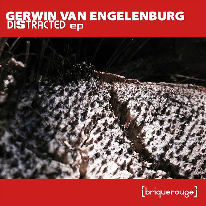 Gerwin Van Engelenburg - Distracted EP [2022]