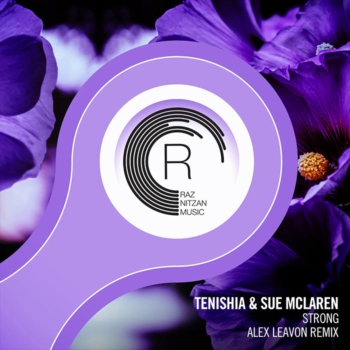 Tenishia & Sue McLaren - Strong (Alex Leavon Remix) [2022]