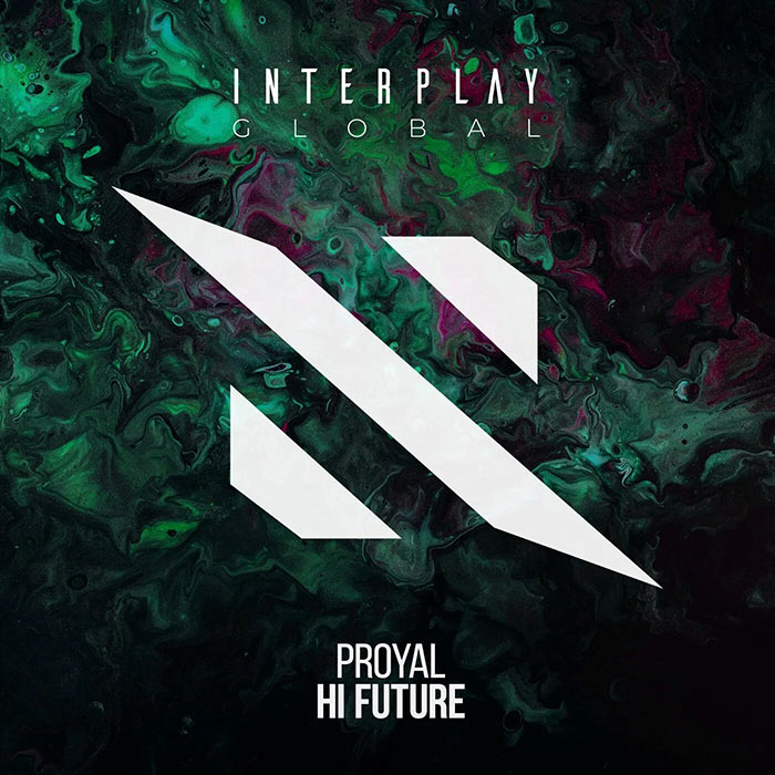 PROYAL - Hi Future [2022]