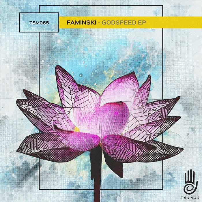 Faminski - Godspeed EP