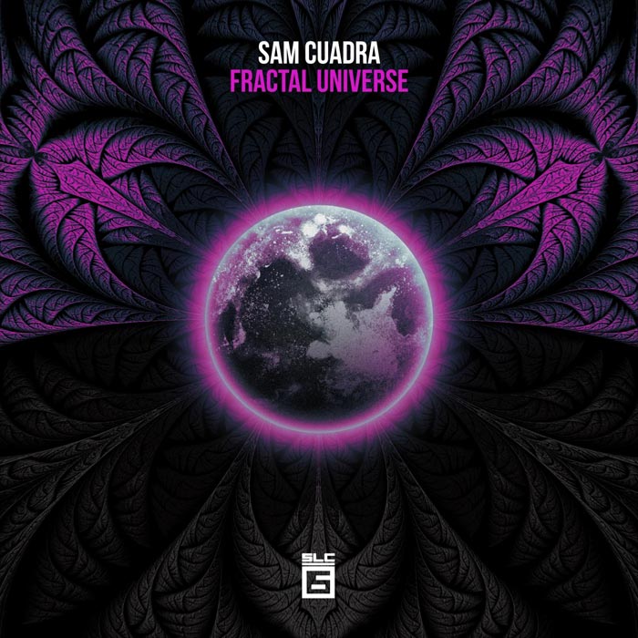 Sam Cuadra - Fractal Universe [2022]
