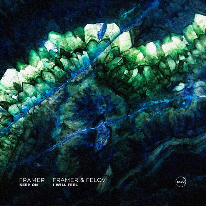 Framer - Keep On / I Will Feel [2022]