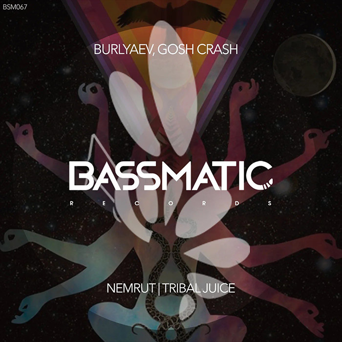 Burlyaev, Gosh Crash - Nemrut, Tribal Juice [2022]