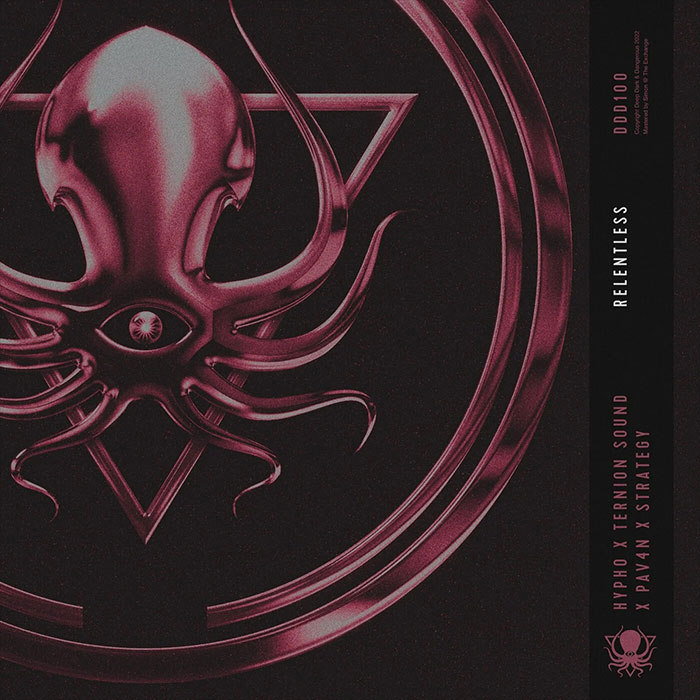 Hypho x Ternion Sound x PAV4N x Strategy - Relentless [2022]