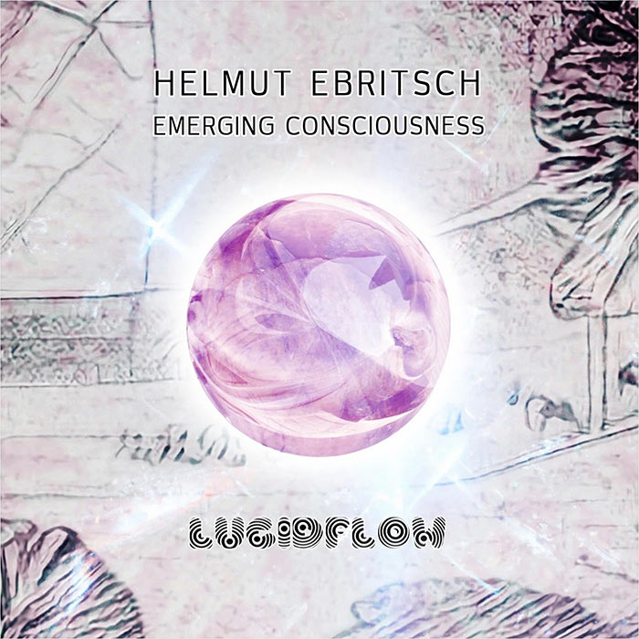 Helmut Ebritsch - Emerging Consciousness [2022]
