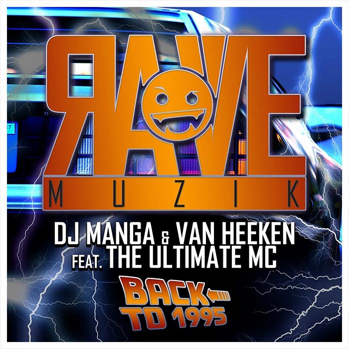 Dj Manga & Van Heeken feat. The Ultimate MC - Back To 1995 [2022]