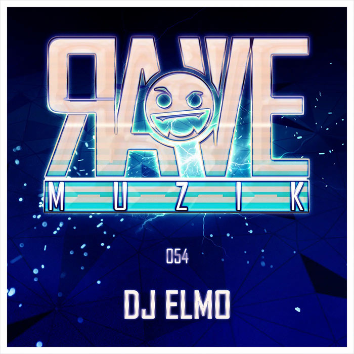 DJ Elmo - Rave Muzik 054 [2022]
