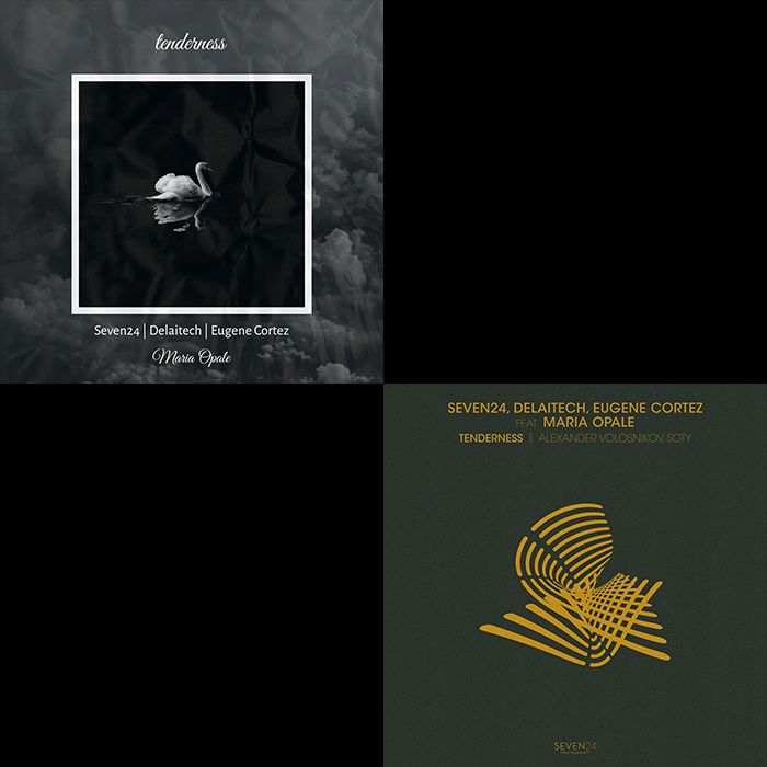 Seven24, Delaitech, Eugene Cortez feat. Maria Opale - Tenderness (+Alexander Volosnikov & Soty Remixes) [2022]