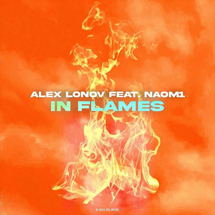 Alex Lonov feat. N@OM1 - In Flames [2023]