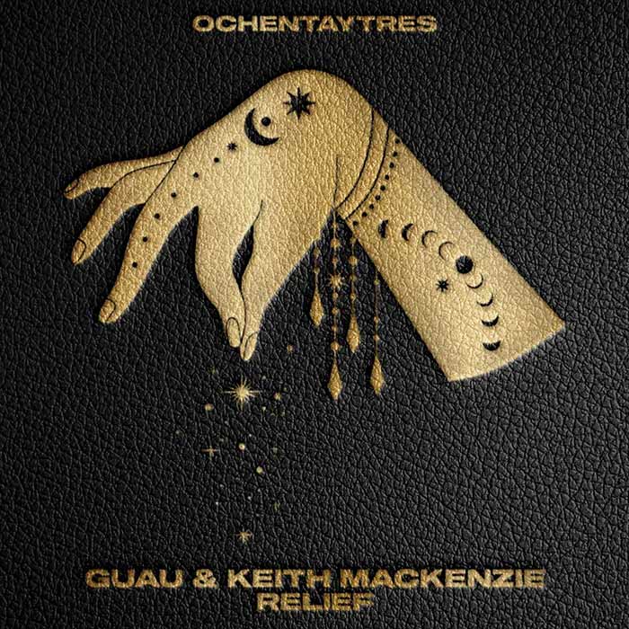 Guau & Keith Mackenzie - Relief