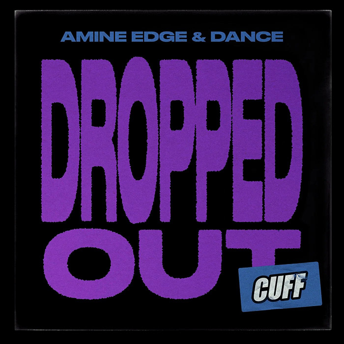 Amine Edge & DANCE - Dropped Out [2023]