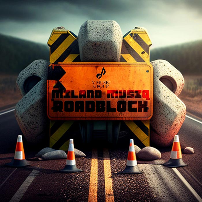 Milano Musiq - Roadblock