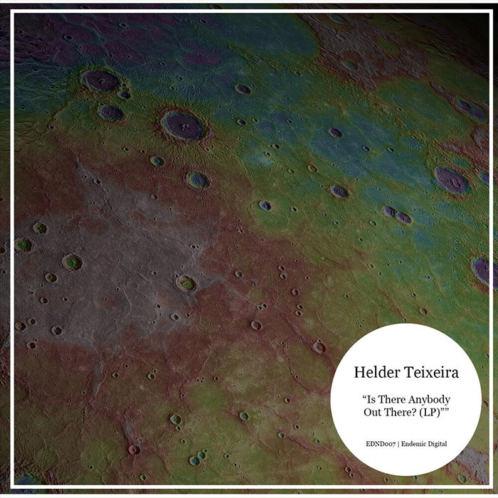 Helder Teixeira - Is There Anybody Out There LP [2013]