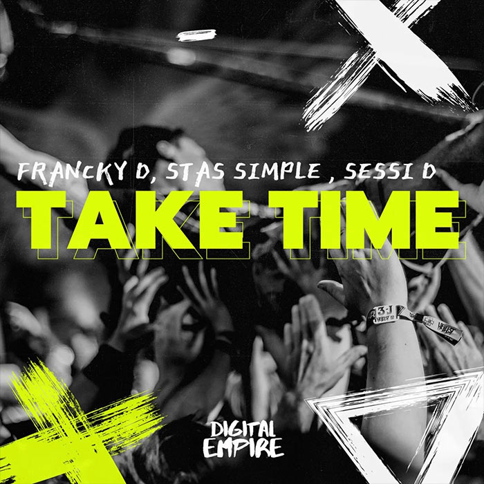 Francky D, Stas Simple, Sessi D - Take Time