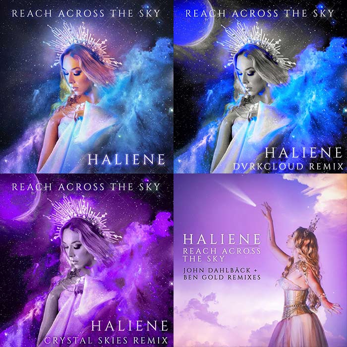 HALIENE - Reach Across the Sky (+Crystal Skies, DVRKCLOUD, John Dahlback & Ben Gold Remixes) [2022/2023]