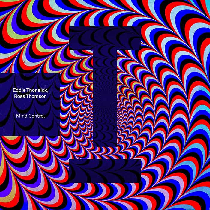 Eddie Thoneick, Ross Thomson - Mind Control [2023]