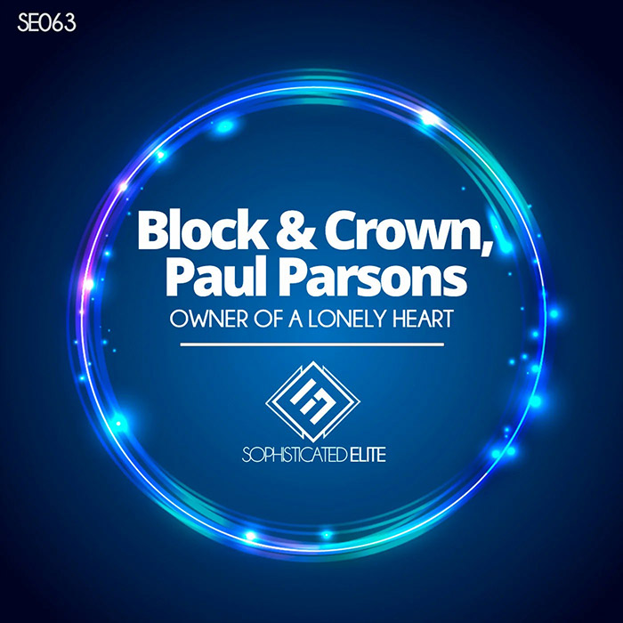 Block & Crown, Paul Parsons - Owner Of A Lonely Heart [2023]