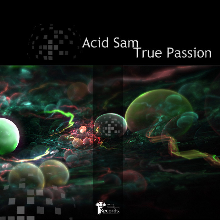 Acid Sam - True Passion [2011]