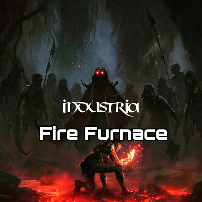 Industria - Fire Furnace [2023]