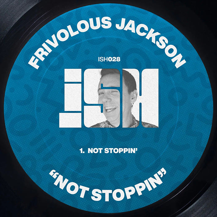 Frivolous Jackson - Not Stoppin [2023]