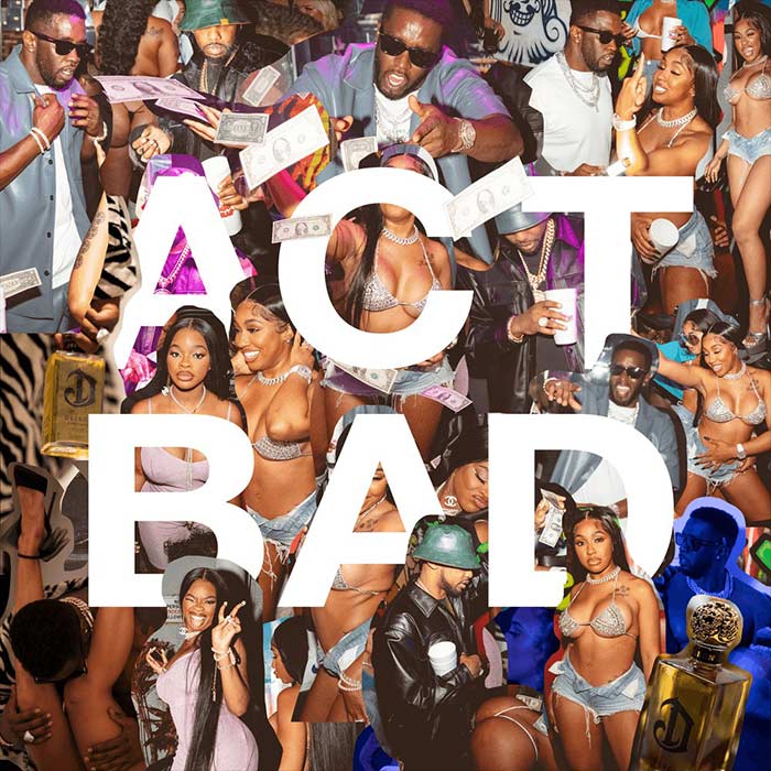 Diddy - Act Bad (feat. City Girls & Fabolous) [2023]