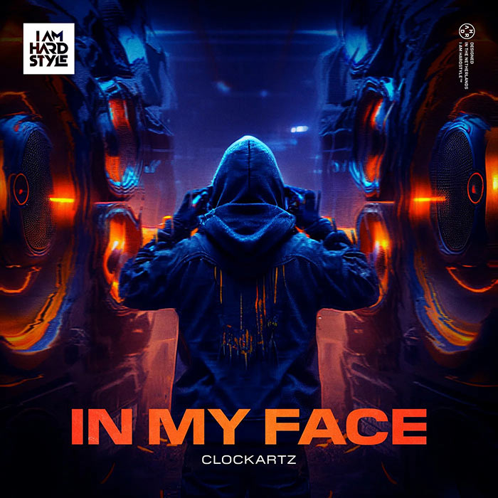 Clockartz - In My Face [2023]