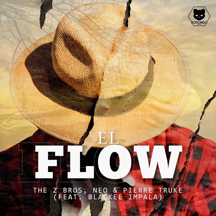 The Z Bros, Neo & Pierre Truke - El flow (feat. Blackee Impala) [2021]