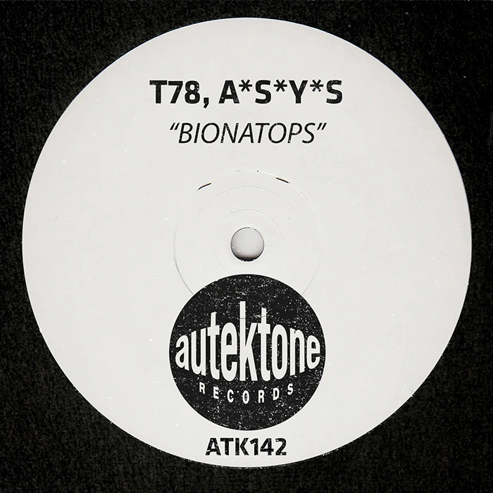T78, A*S*Y*S - Bionatops [2023]
