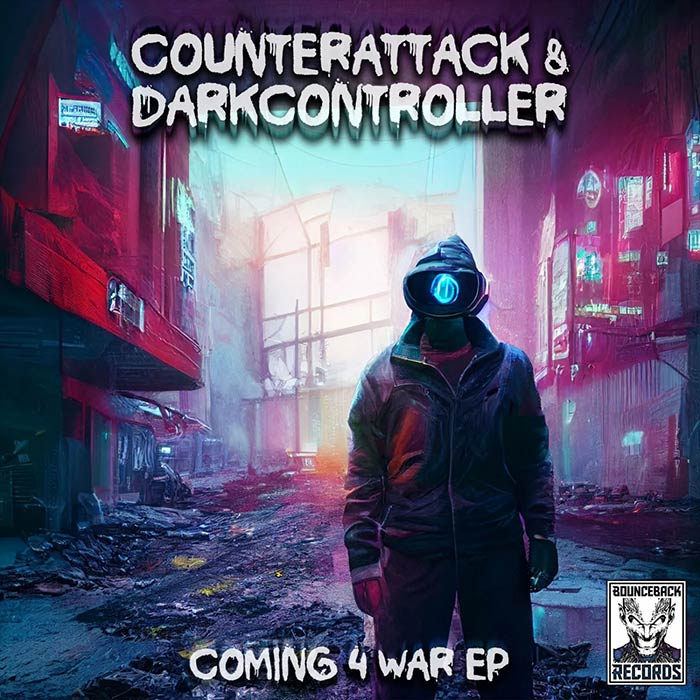 Counterattack & Darkcontroller - Coming 4 War [2023]