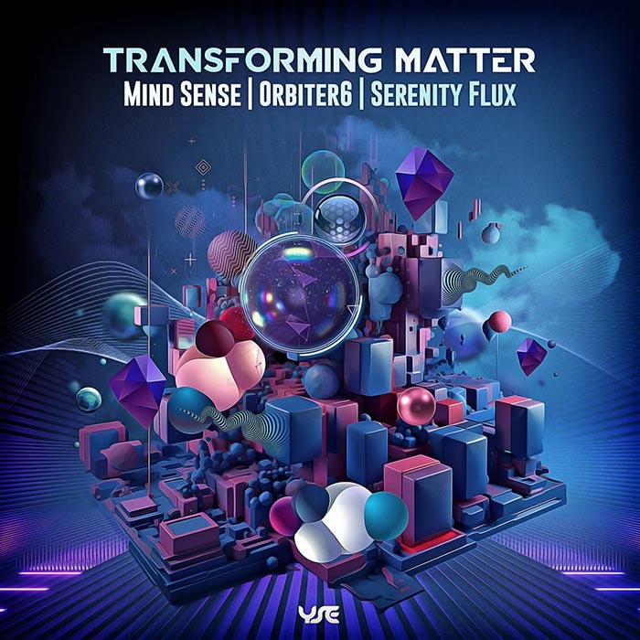 Mind Sense, Orbiter6, Serenity Flux - Transforming Matter [2023]
